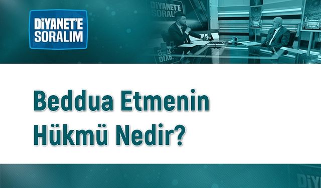 Beddua Etmenin Hükmü Nedir?