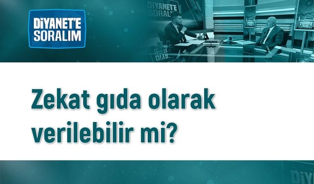 Zekat gıda olarak verilebilir mi?