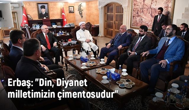 Erbaş: "Din, Diyanet milletimizin çimentosudur”