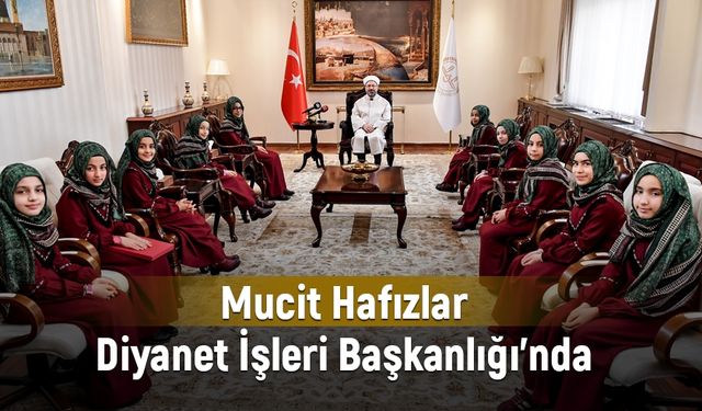 Mucit hafızlar Diyanet'te