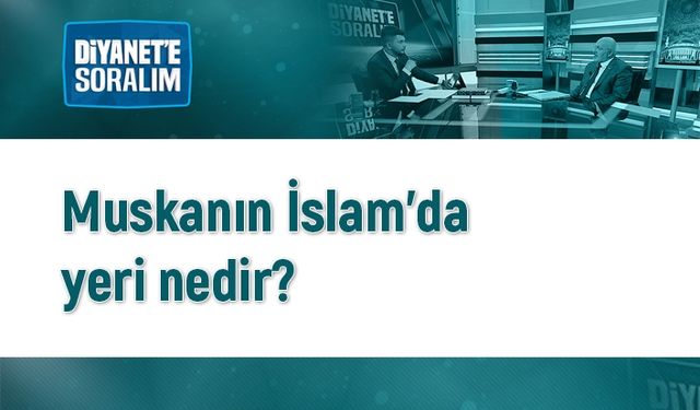 Muskanın İslam'da yeri nedir?