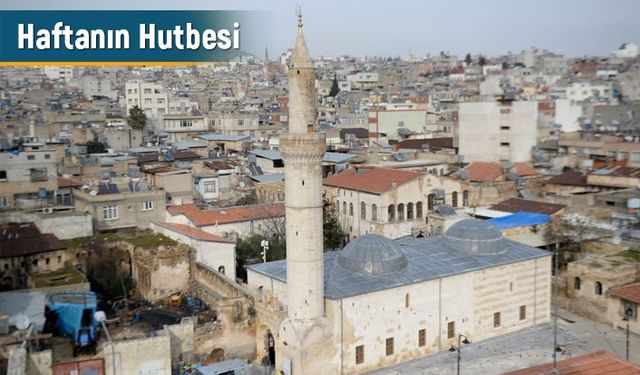 Cuma Hutbesi - 1 Şubat 2019