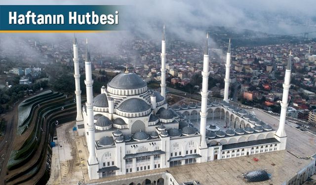 Cuma Hutbesi yayınlandı (04.01.2019)