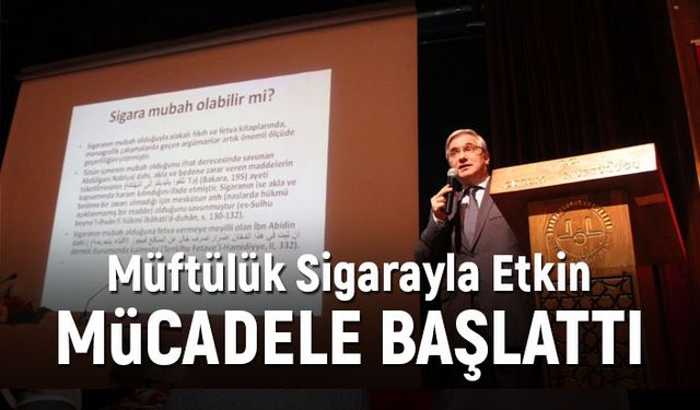 Müftülük sigarayla etkin mücadele başlattı