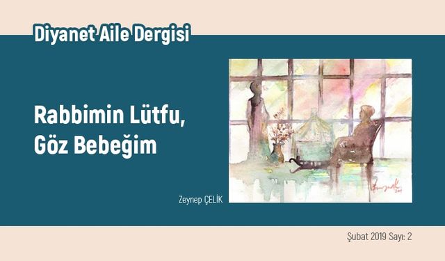 Rabbimin Lütfu, Göz Bebeğim