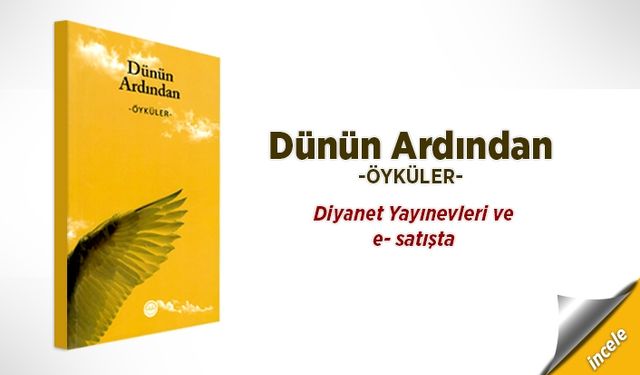 Dünün Ardından -Öyküler-