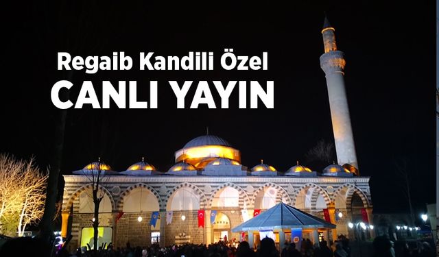 Regaib Kandili Özel - CANLI YAYIN