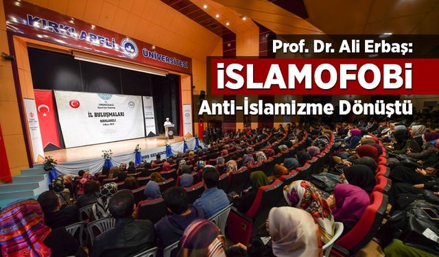 Erbaş: İslamofobi anti-İslamizme dönüştü