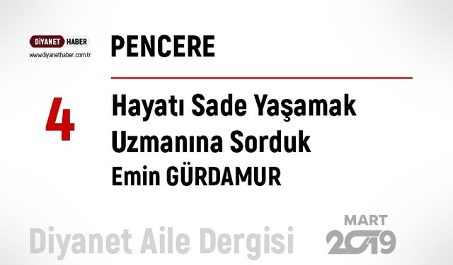 Hayatı Sade Yaşamak