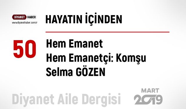 Hem Emanet Hem Emanetçi: Komşu