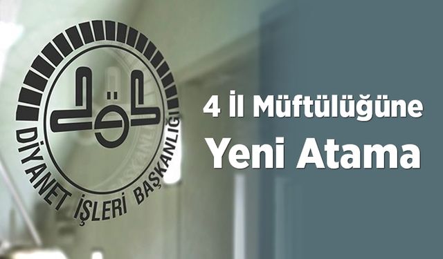 İl Müftülüğü atamaları gerçekleşti