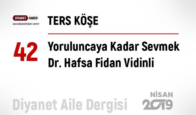 Yoruluncaya Kadar Sevmek