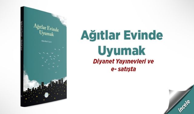 Ağıtlar Evinde Uyumak