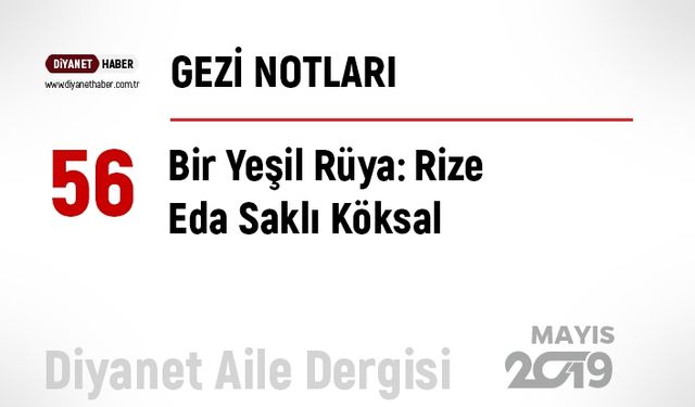 Bir Yeşil Rüya: Rize