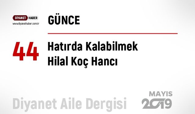 Hatırda Kalabilmek