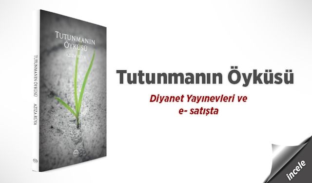 Tutunmanın Öyküsü