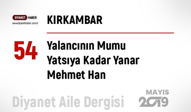 Yalancının Mumu Yatsıya Kadar Yanar