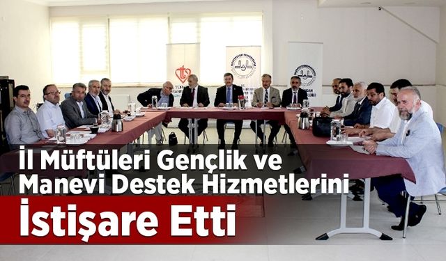 Erzincan'da manevi rehberlik ve danışmanlık hizmetleri toplantısı