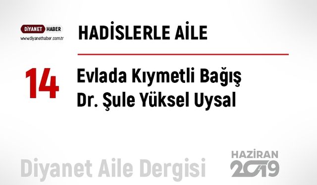 Evlada Kıymetli Bağış