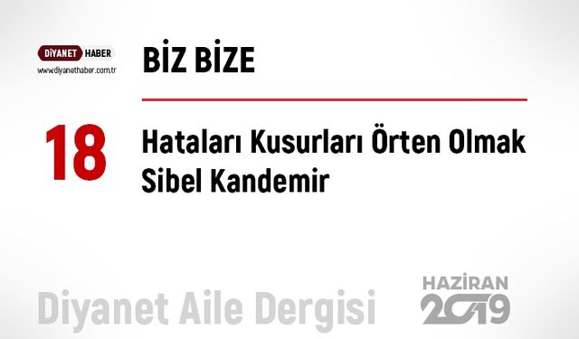 Hataları Kusurları Örten Olmak