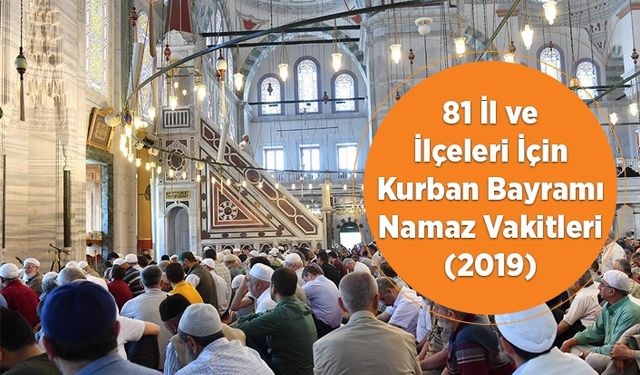 Kurban Bayramı namaz vakitleri (2019)