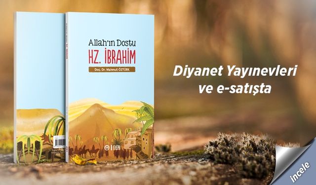 Allah’ın Dostu Hz. İbrahim