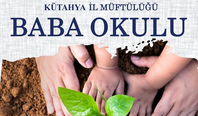 Baba Okulu Seminerleri başlıyor