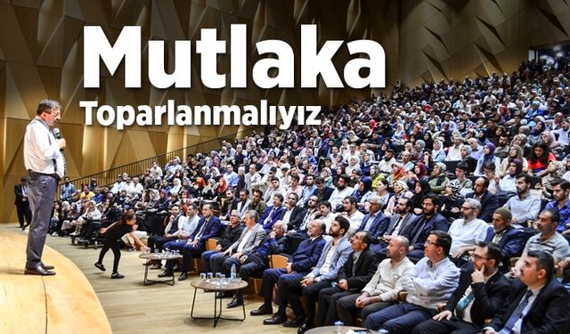 İnanç: Mutlaka toparlanmalıyız