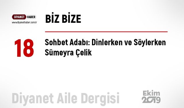 Sohbet Adabı: Dinlerken ve Söylerken...