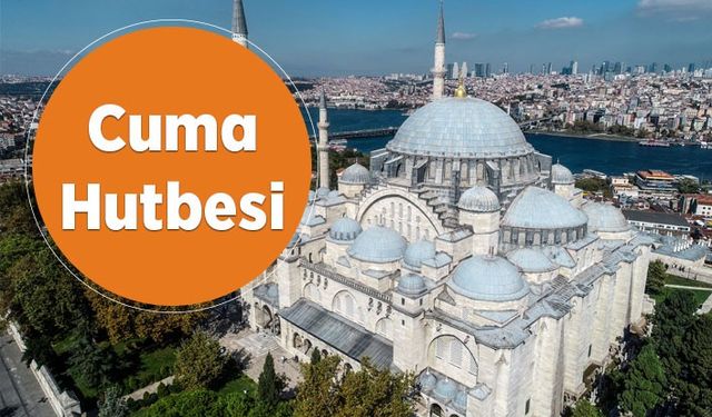 Cuma Hutbesi - 22 Kasım 2019