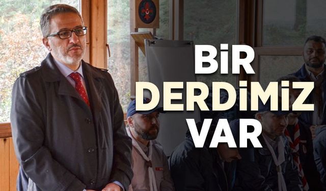 Albayrak: Bir derdimiz var