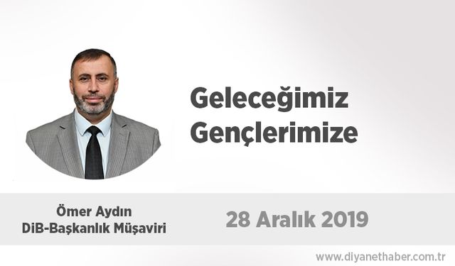 Geleceğimiz Gençlerimize