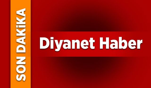 Diyanet Haber