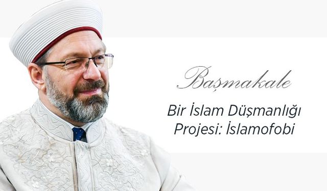 Bir İslam Düşmanlığı Projesi: İslamofobi