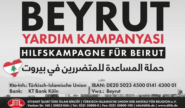 DİTİB Beyrut’a yardım kampanyası başlattı