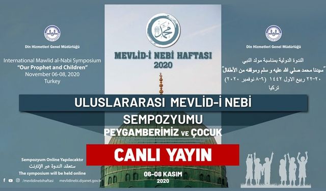 Uluslararası Mevlid-i Nebi Sempozyumu Açılış Programı