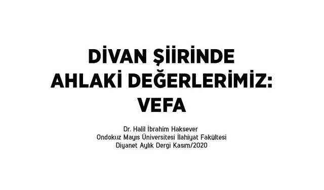 Divan şiirinde ahlaki değerlerimiz: Vefa