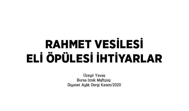 Rahmet vesilesi eli öpülesi ihtiyarlar