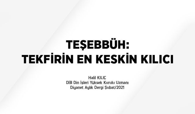 Teşebbüh: Tekfirin en keskin kılıcı