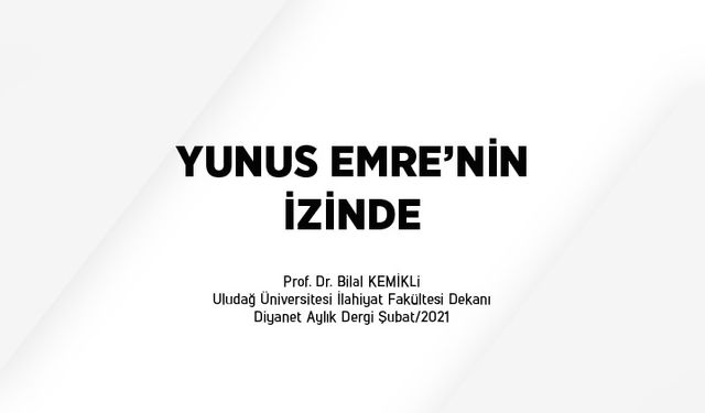 Yunus Emre’nin izinde