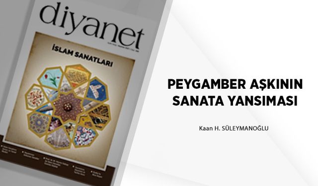 Peygamber aşkının sanata yansıması