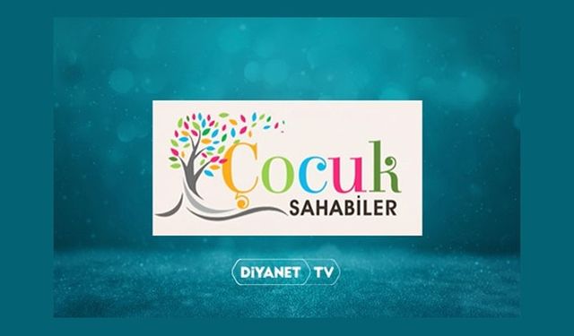 Çocuk Sahabiler Diyanet TV’de