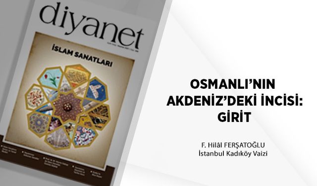 Osmanlı’nın Akdeniz’deki İncisi: Girit