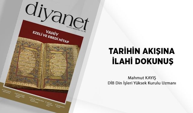 Tarihin Akışına İlahi Dokunuş