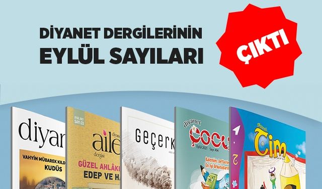 Diyanet dergileri Eylül sayıları çıktı