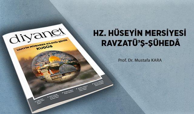 Hz. Hüseyin Mersiyesi Ravzatü’ş-Şühedâ