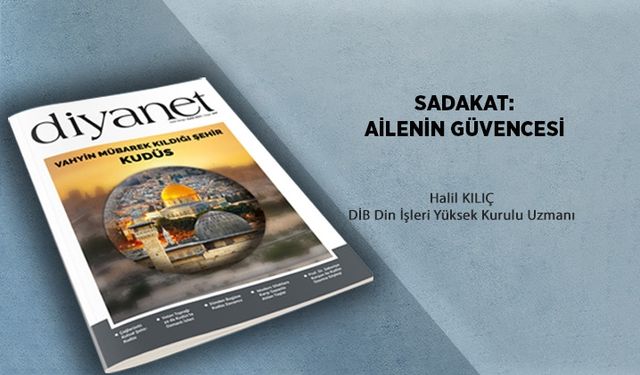 Sadakat: Ailenin Güvencesi