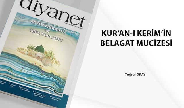 Kur’an-ı Kerim’in Belagat Mucizesi