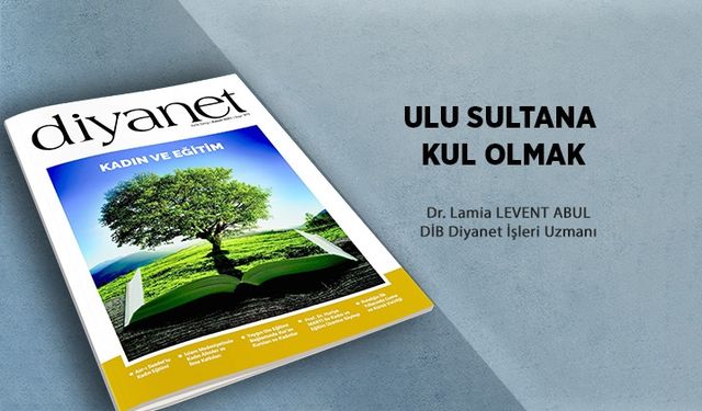 Ulu Sultana Kul Olmak