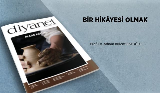 Bir Hikâyesi Olmak